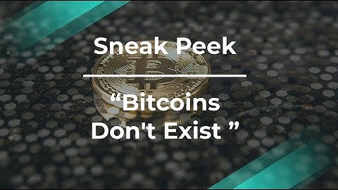 Sneak Peek: Bitcoin Doesn
