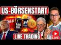 LIVE US BÖRSENSTART FOMC HEUTE Bitcoin Nasdaq Öl ALLE Assets Am Anschlag