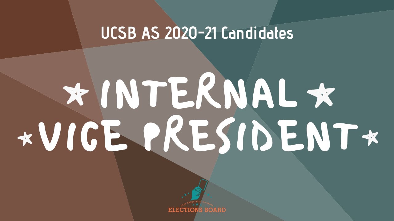 Internal Vice President - 2020 UCSB AS Elections