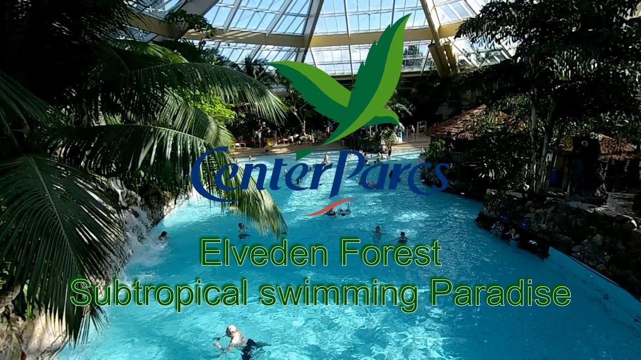 Center Parcs Elveden Forest Subtropical Swimming Paradise Tour Youtube
