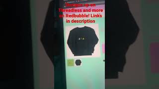 Threadless and Redbubble Shops open! Profile