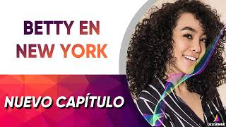 Betty en ny capitulo 74 Martes 21 de mayo del 2019