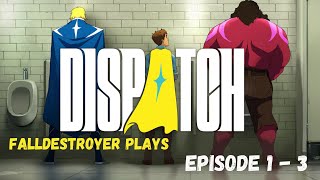 Dispatch: The Funniest (and Most Stressful) Superhero Job You’ll Ever Play (Episode 1 - 3)