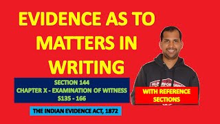 Section 144 of Evidence Act | Evidence as to matters in WRITING | The Examination of Witness