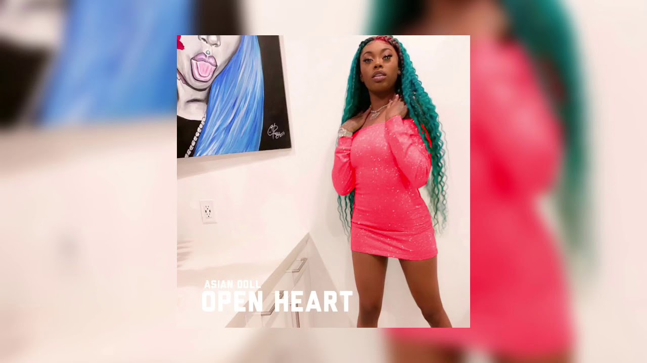Asian Doll - Open Heart (Official Audio Preview)