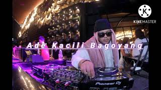 Ade Kacili Bagoyang - Ando Mix voc Bremer Domilano T3