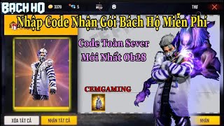 [FREE FIRE] Nhập Code FF Mới Nhất OB28 Nhận Gói Bạch Hổ Toàn Sever Miễn Phí 100%