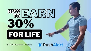 HOW TO EARN 30% LIFETIME COMMISSION WITH PUSHALERT AFFILIATE PROGRAM