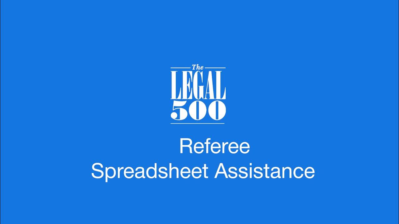 The Legal 500 Submissions Using the Client Referee Spreadsheet YouTube