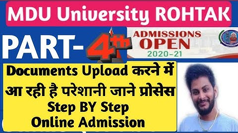 MDU UG / PG Admission Online Form 2020 # Documents Upload Simple Process # OP Yadav