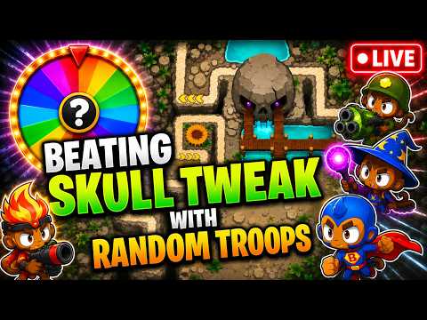 BTD6 - BEATING 'SKULL TWEAK' WITH RANDOM TROOPS (pt. 3)