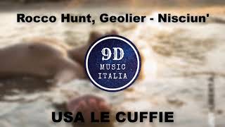 Rocco Hunt, Geolier - Nisciun' (9D AUDIO/NON 8D)