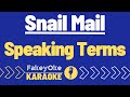 Snail Mail Speaking Terms Karaoke mp3