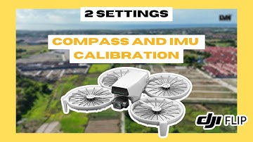 DJI FLIP | COMPASS AND IMU CALIBRATION I 2 SETTINGS NEW PILOT SHOULD SETUP FIRST IMMEDIATELY!  #dji