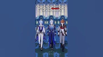 Send this to your non-Genshin friend!! Which group of Boys isn