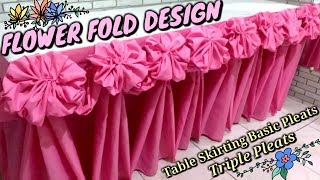 FLOWER Fold Design |Table Skirting Basic Pleats