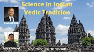 "Science in Indian Vedic Tradition" with Subhash Kak & Aditya Satsangi screenshot 3