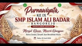PURNAWIYATA SMP ISLAM ALI BADAR BANGOREJO Tahun Ajaran 2025/2026