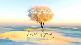 Never Again - Prem Dhillon x DAVSTxK (Slowed + Reverb) - LoFi REFIX