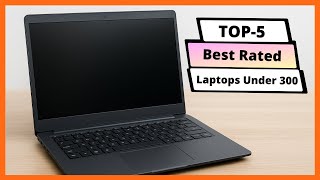 ✅ “Top 5 BEST Laptops Under $300 in 2026 | Budget Laptop Review & Ultimate Buying Guide!”