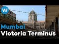 The Victoria Terminus in Mumbai - Transit Point of Millions, India | Treasures of the World