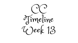 CC Timeline Week 13 (Full History)