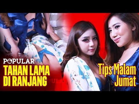 TIPS POSISI TAHAN LAMA DI RANJANG || Tips Malam Jumat (Velo & Hesty - Popular Magazine Indonesia)