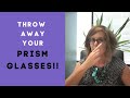 Why You Shouldn't Prescribe Prism Glasses