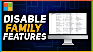 How to Disable Microsoft Family Features | New Method - 2024