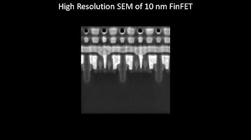 [Electronics] High Resolution SEM of 10 nm FinFET