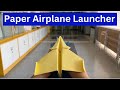 How to make paper airplane launcher  paper plane launcher