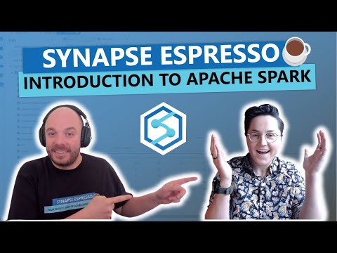 Synapse Espresso: Introduction to Apache Spark