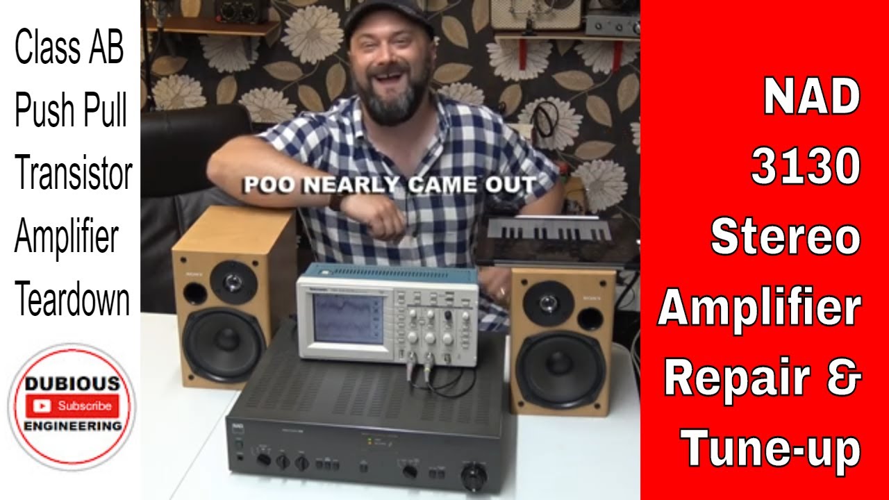 DuB-EnG: NAD 3130 Audiophile Vintage Analogue Transistor Amplifier Repair Teardown Service Tune-Up
