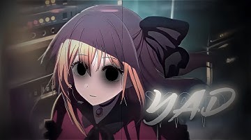 Yad - Oshi no Ko (+Free Project-file) [Vibe/EDIT] scrap 4K!