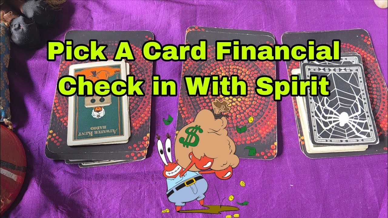 Pick A Card Your Needed Financial Check In With Spirit Guides 💸💵💲💷 ...