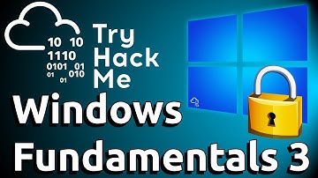 TryHackMe - Windows Fundamentals 3