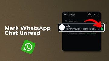 How to Mark WhatsApp Chats as Unread on Android | WhatsApp Tips
