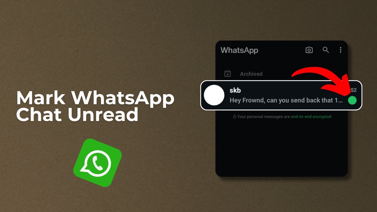 How to Mark WhatsApp Chats as Unread on Android | WhatsApp Tips
