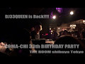 Female Freestyle Session-DJ33QUEEN is BACK!!!! COMA-CHI 33h BIRTHDAY PARTY THE ROOM shibuya Tokyo-