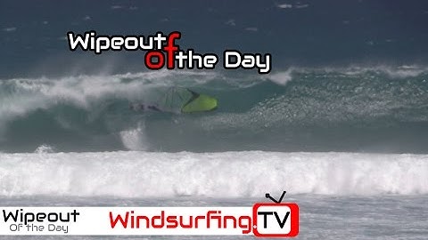Windsurfer gets Barrelled - Wipe Out of the day