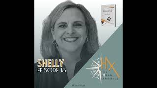 Episode 13 - Shelly's Story