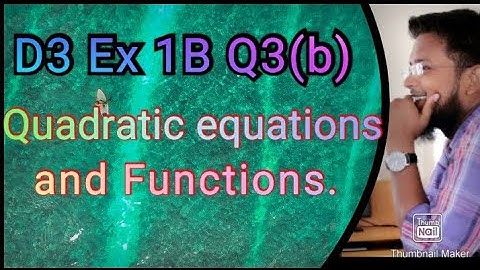 Q3(b) || Ex 1B || D3 || 3(x+1)(x-1)=7x || Quadratic equations and Functions in Urdu Hindi