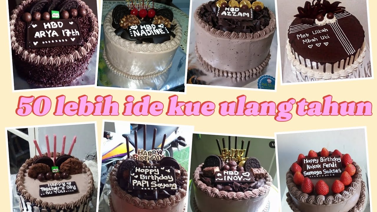 50 lebih ide kue ulang tahun coklat #kueulangtahun #cake