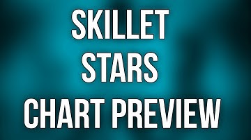 Clone Hero/GH3 - Skillet - Stars (Chart Preview)
