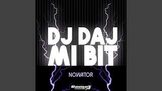 Dj Daj Mi Bit