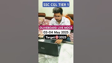 OLIVEBOARD LIVE MOCK📅03-4 MAY 2025📚SSC CGL TIER 1✅#ssc #shorts #motivation
