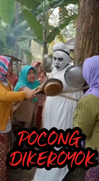POCONG DI KEROYOK #lucu #ytshorts #funny #horror