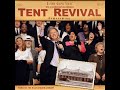 Tent Revival Homecoming - Gaither Homecoming Series   2011