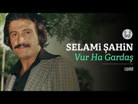 Selami Şahin - Vur Ha Gardaş (Official Audio)