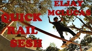 Eljay McLucas quick rail sesh